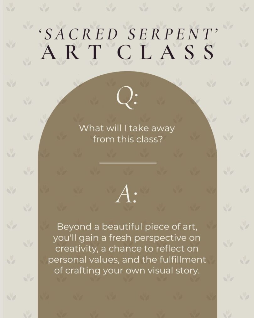 'Sacred Serpent' Art Class + Workshop - Image 17